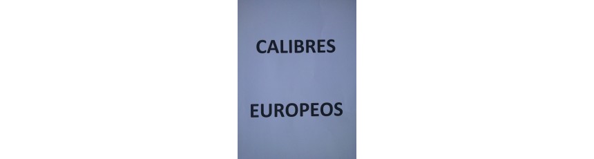 Calibres Europeos